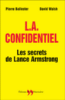 L.A. Confidentiel, les secrets de Lance Armstrong