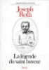 La Légende du saint buveur&nbsp;-&nbsp;Joseph Roth, Claude Riehl, Dominique Dubuy