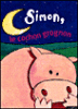 Simon, le cochon grognon