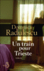 Un train pour Trieste
