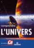Comprendre l'Univers