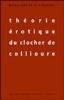 Théorie érotique du clocher de Collioure