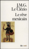 Le rêve mexicain ou la pensée interrompue