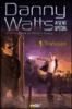 Danny Watts agent spécial - Danny Watts agent spécial, T1