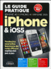 Le guide pratique iPhone et iOS 5
