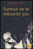 Surtout ne te retourne pas