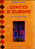 Contes d'Europe&nbsp;-&nbsp;Henri Gougaud, Marc Daniau