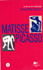 Matisse - Picasso