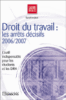 Droit du travail, les arrêts décisifs