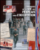 Chroniques de la vie des français sous l'Occupation