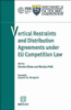 Vertical restraints and distribution agreements under EU competition law