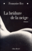 La brûlure de la neige