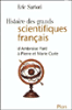 Histoire des grands scientifiques français