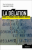 La délation dans la France des années noires