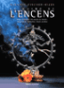Le guide de l'encens