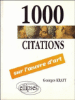 1000 citations sur l'oeuvre d'art
