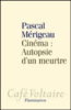 Cinéma, autopsie d'un meurtre