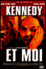 Kennedy et moi