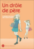 Un drôle de père
