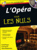 Pour les nuls - L'opéra pour les nuls