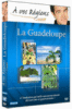 A vos régions : La Guadeloupe