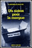 Un ticket pour la morgue