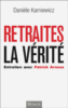 Retraites, la vérité