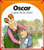 Oscar n'aime plus l'école
