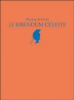 Le bibendum céleste integrale