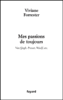 Mes passions de toujours