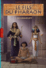 Le fils du pharaon - Le fils du pharaon, T1