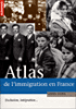 Atlas historique de l'immigration en France&nbsp;-&nbsp;Gérard Noiriel