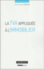 La TVA appliquée à l'immobilier