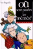 Ou sont passées les mémés ?