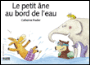 Le petit âne au bord de l'eau