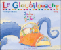 Le gloubilouache