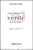 Enseigner la vérité à l'école