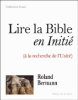 Lire la Bible en initié à la recherche de l'unité