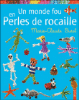 Un monde fou en perles de rocaille