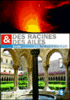 Des racines et des ailes - Des racines et des ailes