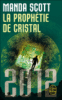 La prophétie de cristal