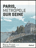 Paris, métropole sur Seine