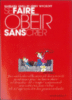 Se faire obéir sans crier