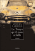 Le temps qu'il nous a fallu