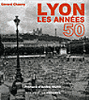 Lyon, les années 50