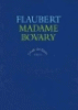 Madame Bovary&nbsp;-&nbsp;Gustave Flaubert, Pierre-Marc de Biasi