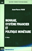 Monnaie, système financier et politique monétaire