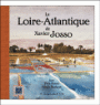 La Loire-Atlantique de Xavier Josso
