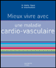 Mieux vivre avec une maladie cardio-vasculaire