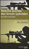 Histoire secrète des forces spéciales de 1945 à nos jours
